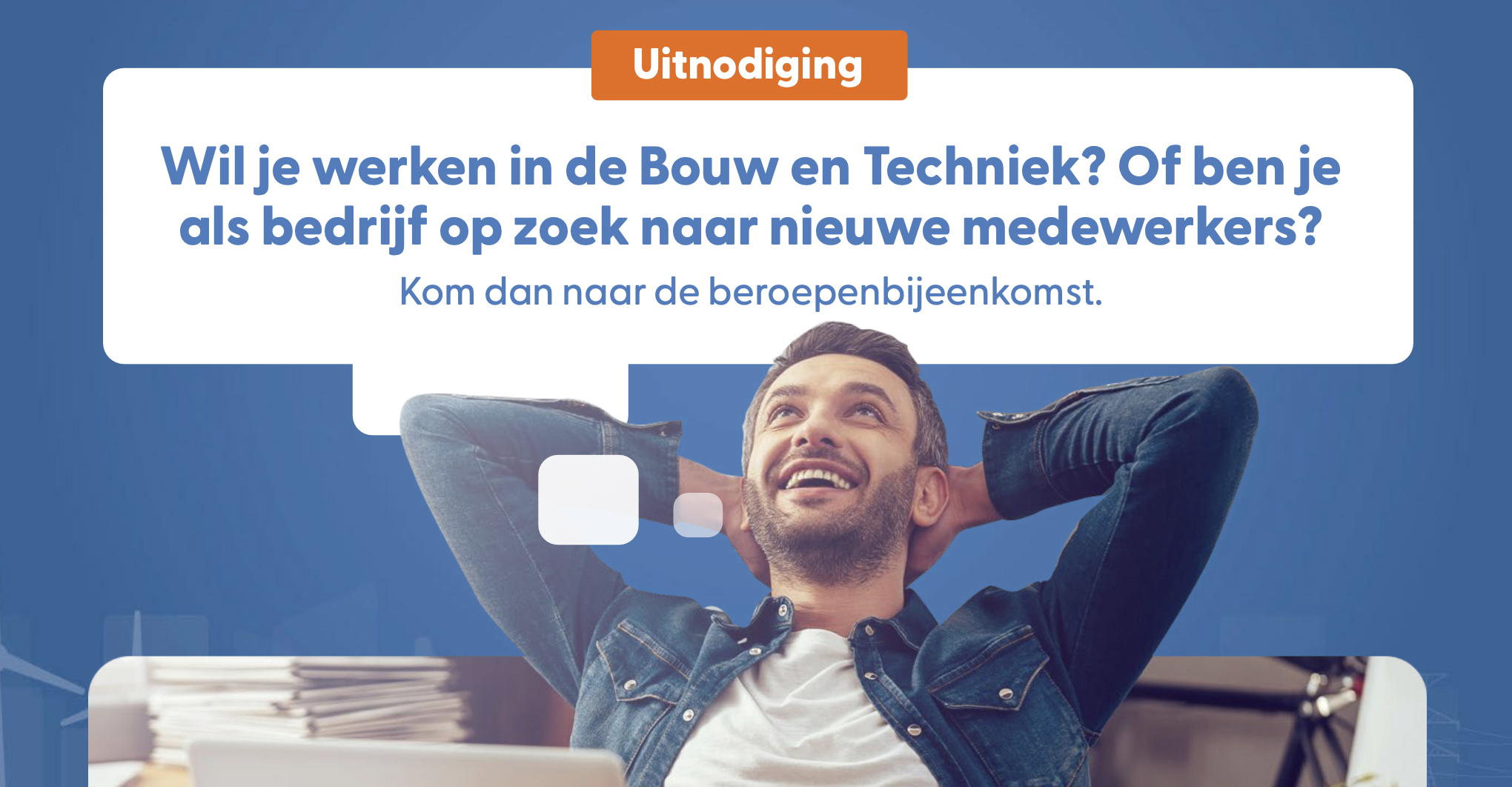 Oriëntatiebijeenkomst Bouw & Techniek